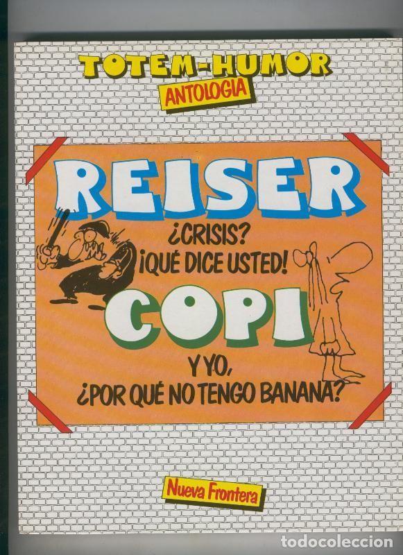 C&oacute;mics: Totem Humor: Reiser y Copi - Varios - Foto 1