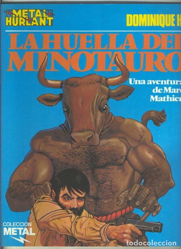 C&oacute;mics: Metal numero 15: La huella del Minotauro, (marc Mathieu) - Dominique He