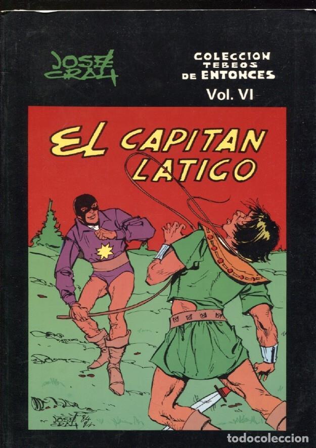 Comics: Tebeos de entonces volumen 6: El capitan latigo - Jose Grau