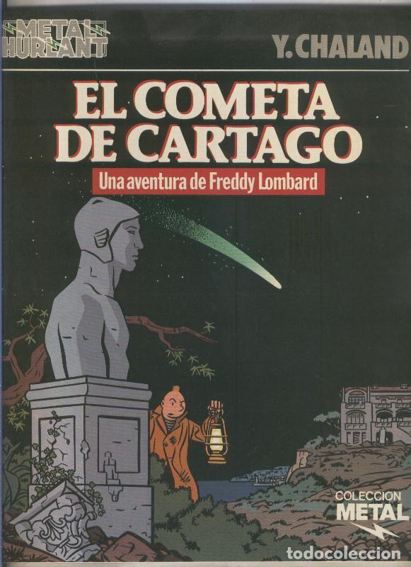 Comics: Metal numero 23: El cometa de Cartago (Freddy lombard) - Y.Chaland