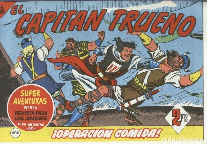 C&oacute;mics: El Capitan trueno facsimil numero 400: Operacion comida - Varios - Foto 1