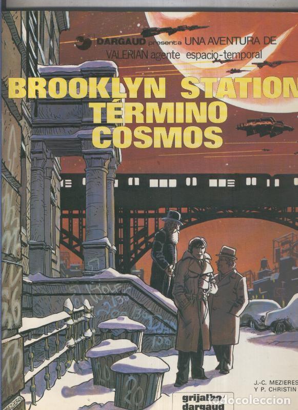 Comics: Valerian volumen 10: Brooklyn Station Termino Cosmos - J.C.Mezieres-P.Christin