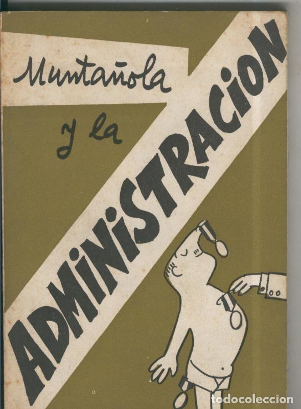 C&oacute;mics: Munta&ntilde;ola y la Administracion - Munta&ntilde;ola - Foto 1