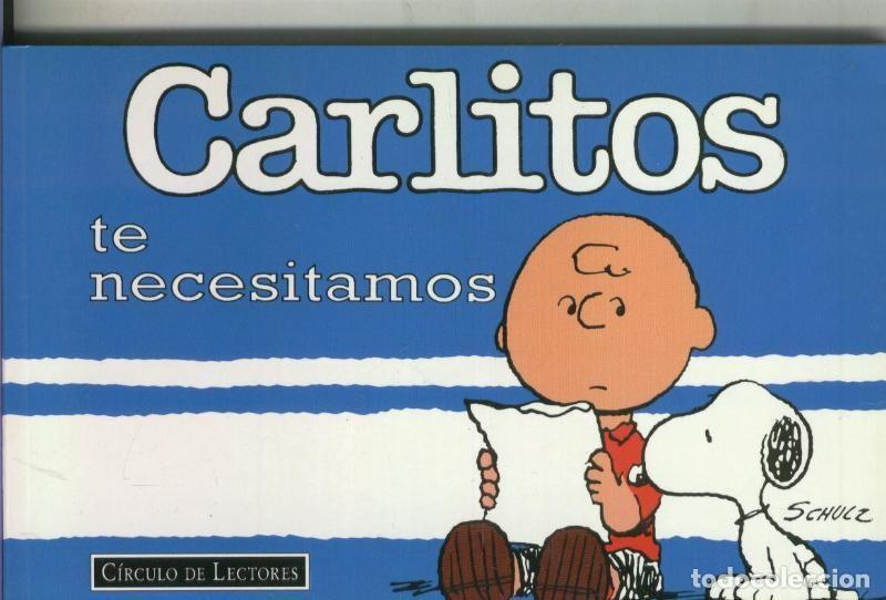 C&oacute;mics: Carlitos: Te necesitamos - Charles M.Schulz - Foto 1