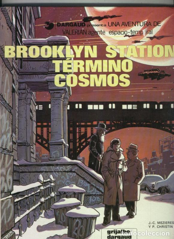 Comics: Valerian volumen 10: Brooklyn Station Termino Cosmos-tapa blanda - J.C.Mezieres-P.Christin