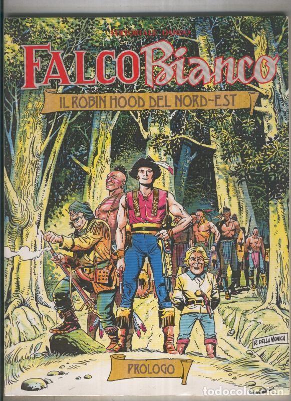 C&oacute;mics: Falco Bianco il Robin Hood del Nord-Est: prologo - R.Della Monica