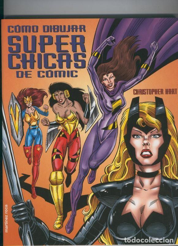 C&oacute;mics: Como dibujar Superchicas de comic - Christopher Hart - Foto 1