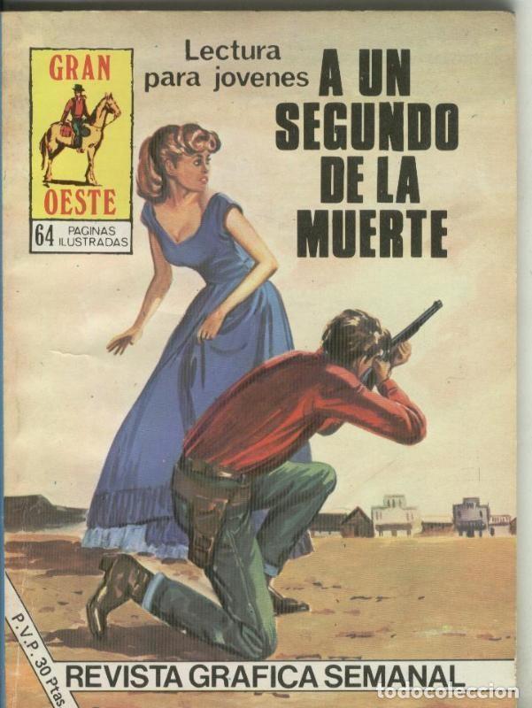 Comics: Gran Oeste numero 454: A un segundo de la muerte - Varios
