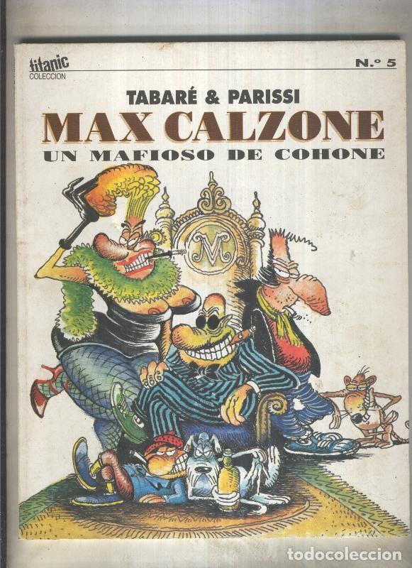 Comics: Titanic numero 5: Max Calzone (numerado 1 en interior cubierta) - Tabare-Parissi
