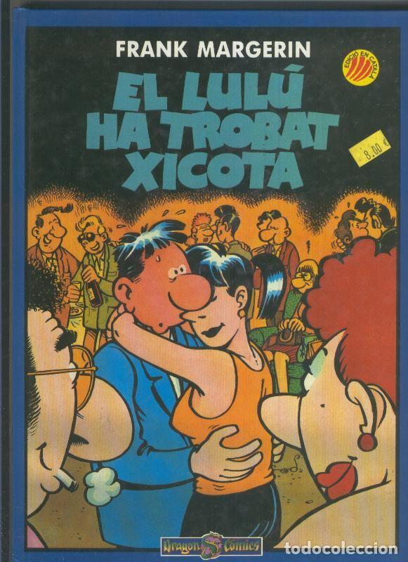 C&oacute;mics: Frank Margerin numero 1: El lulu ha trobat xicota - Frank Margerin