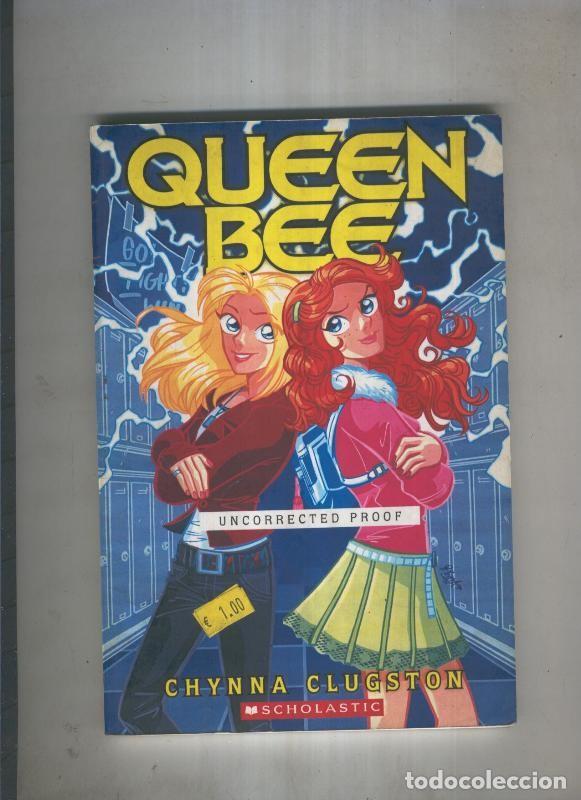 C&oacute;mics: Queen bee :Uncorrected proof - chynna clugston