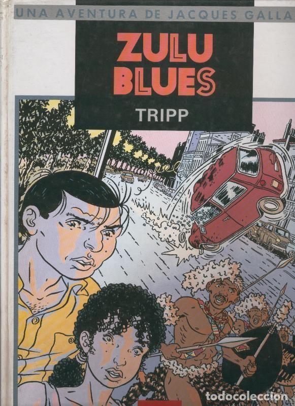 Comics: Jacques Gallard: Zulu Blues - Tripp