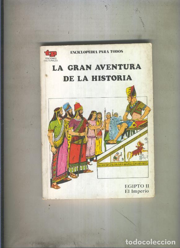 Fumetti: La Gran aventura de la historia numero 04: Egipto II: El Imperio - Eugenio Zoppi