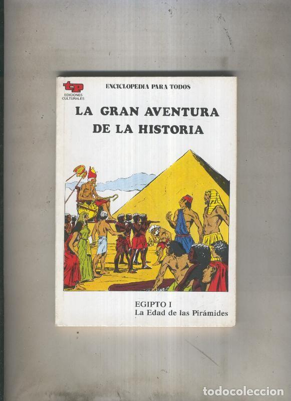 C&oacute;mics: La Gran aventura de la historia numero 03: Egipto I: La edad de las piramides - Eugenio Zoppi