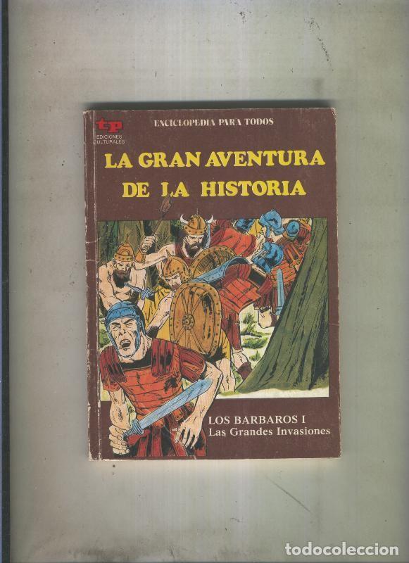 Fumetti: La Gran aventura de la historia numero 19: Los Barbaros I: Las grandes invasiones - Eugenio Zoppi