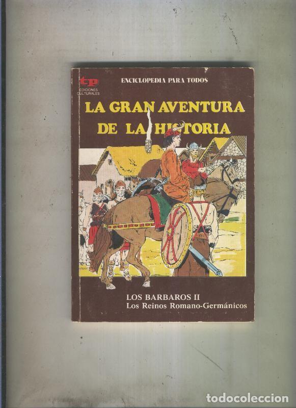 Comics: La Gran aventura de la historia numero 20: Los Barbaros II: Los reinos romano-germanicos - Eugenio Z