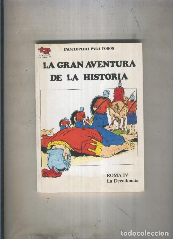 C&oacute;mics: La Gran aventura de la historia numero 16: Roma IV: La decadencia - Eugenio Zoppi