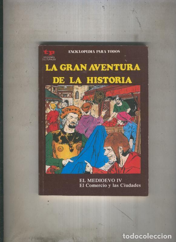 Fumetti: La Gran aventura de la historia numero 26: El Medievo IV: El comercio y las ciudades - Eugenio Zoppi