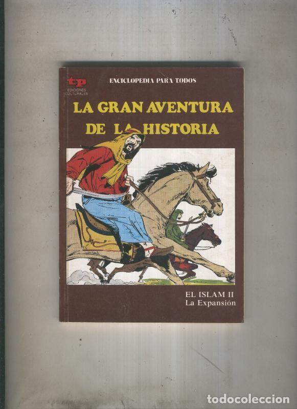 C&oacute;mics: La Gran aventura de la historia numero 22: El Islam II: La expansion - Eugenio Zoppi