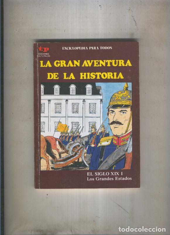 Comics: La Gran aventura de la historia numero 45: El siglo XIX I: Los grandes estados - Eugenio Zoppi