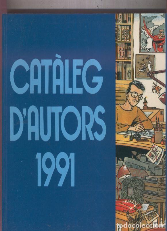 C&oacute;mics: Cataleg D, autors salon comic 1991 - Varios - Foto 1