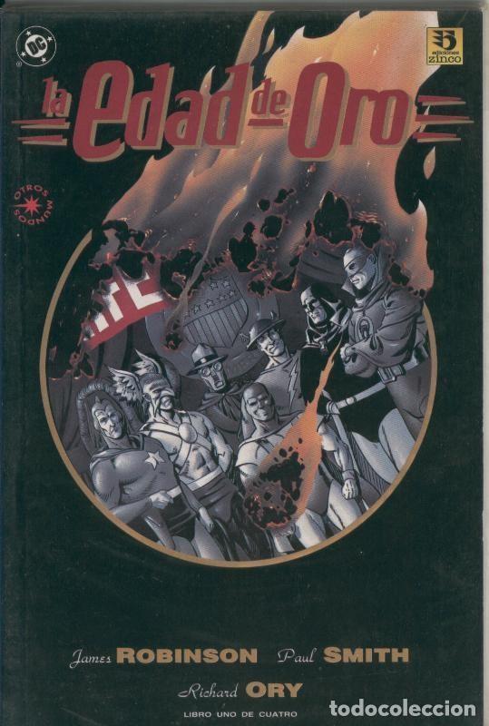 Fumetti: La edad de oro volumen uno - James Robinson-Paul Smith-Richard Ory