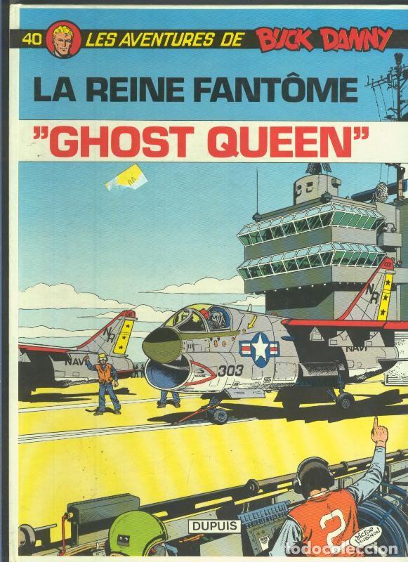Comics: Buck Danny volumen 40: Ghost Queen - Charlier - Hubinon