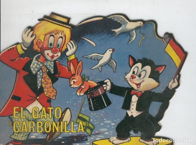 C&oacute;mics: Cuentos troquelados Toray serie Cuentos del Circo numero 28: El gato carbonillas - Varios