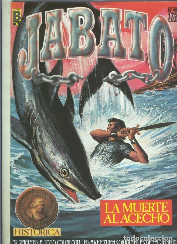 Comics: Jabato edicion historica primera edicion numero 040: La muerte al acecho - Victor Mora-Francisco Dar