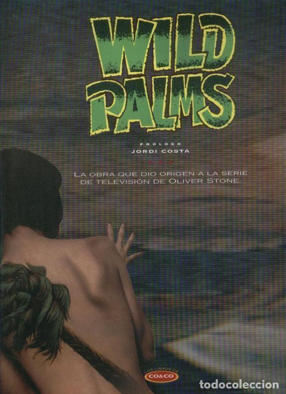 C&oacute;mics: Los libros de Co & Co volumen 10: Wild Palms - Bruce Wagner y Julian Allen