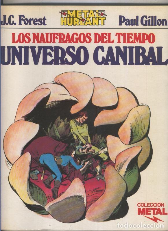 Comics: Metal numero 19: Los naufragos del tiempo: universo canibal - Paul Gillon