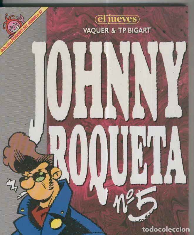 Comics: Pendones del Humor numero 037: Johnny Roqueta - Vaquer & T.P.Bigart