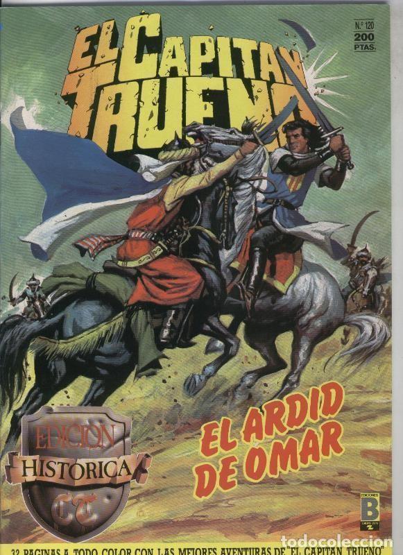 Comics: El Capitan Trueno color, edicion Historica numero 120: El ardid de Omar - Victor Mora-Ambros, etc