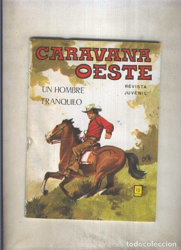 Comics: Caravana oeste numero 102: Un hombre tranquilo (numerado 2 en trasera) - Felez
