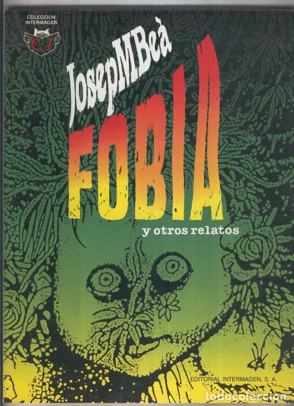 C&oacute;mics: Coleccion Intermagen numero 3: Fobia (numerada 1 en interior cubierta) - Jose Maria Bea
