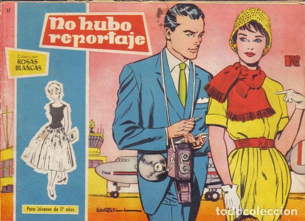 Comics: Rosas Blancas numero 057: No hubo reportaje - Borrel y Ana Maria