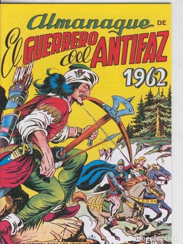 Comics : El Guerrero del Antifaz almanaque facsimil 1962 - Manuel Gago