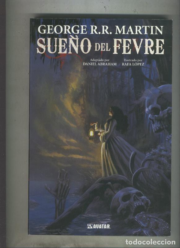 Fumetti: Sue&ntilde;o del Fevre - George R.R.Martin