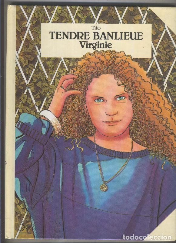 C&oacute;mics: Tendre Banlieue Virginie - Tito