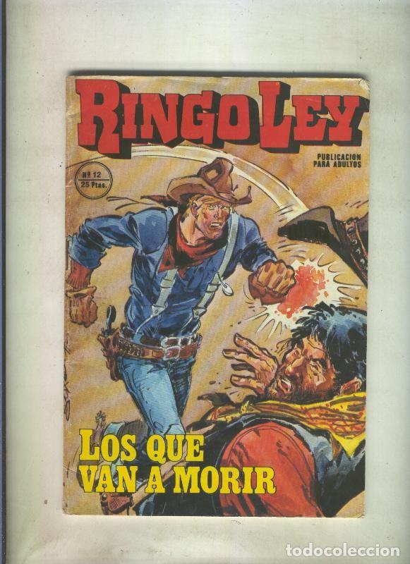 Comics: Ringo Ley numero 12: Los que van a morir - Jordi Buxade