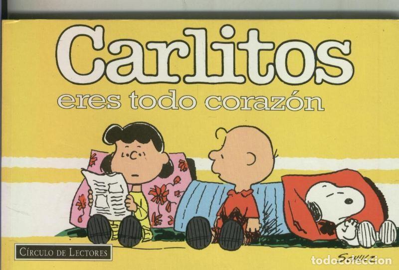 Comics: Carlitos: Eres todo corazon - Charles M.Schulz