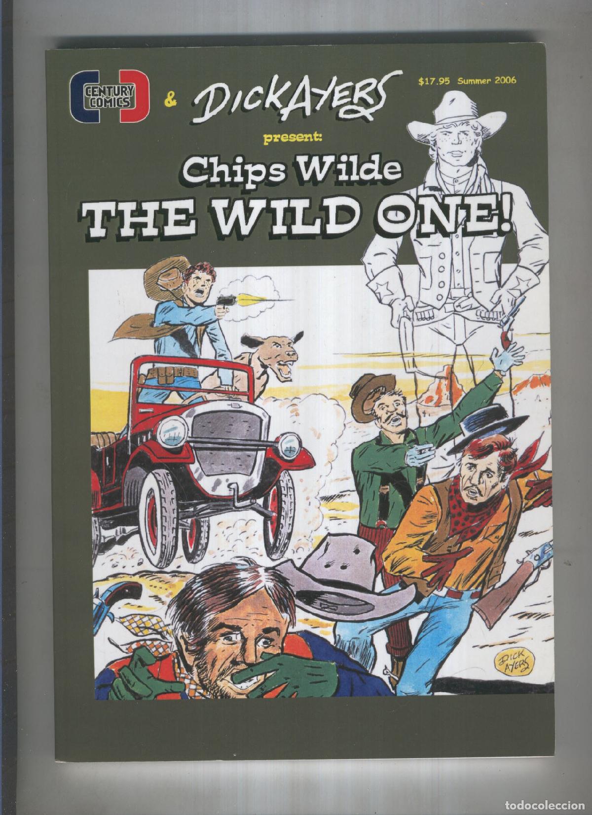 Comics: CHIPS WILDE: The wild one 2006 - DICK AYERS