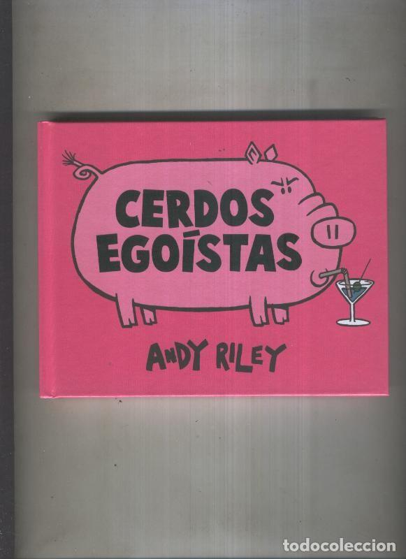 C&oacute;mics: Cerdos egoistas - Andy Riley - Foto 1