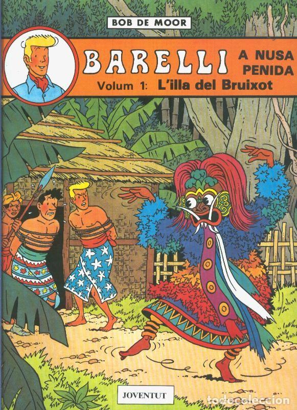 Comics: Barelli a nusa penida volumen 1: L,illa del bruixot - Bob de Moor