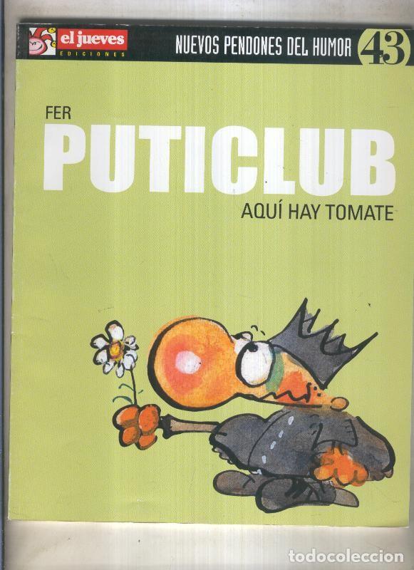 Comics: Nuevos Pendones del Humor numero 43: Puticlub: aqui hay tomate - Fer