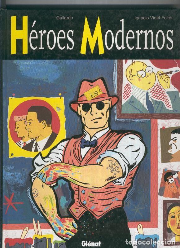 C&oacute;mics: Heroes Modernos - Gallardo, I. Vidal-Folch - Foto 1