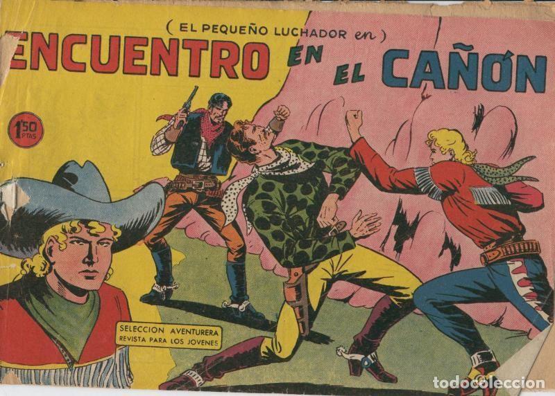 Comics: El Peque&ntilde;o Luchador 17x24 cm numero 041: Encuentro en el ca&ntilde;on - Manuel Gago