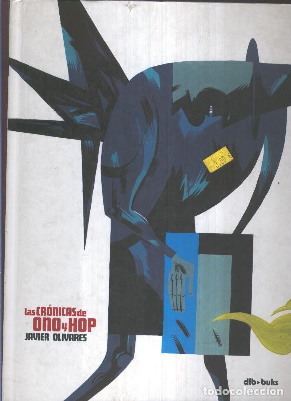 C&oacute;mics: Las cronicas de Ono y Hop - Javier Olivares - Foto 1