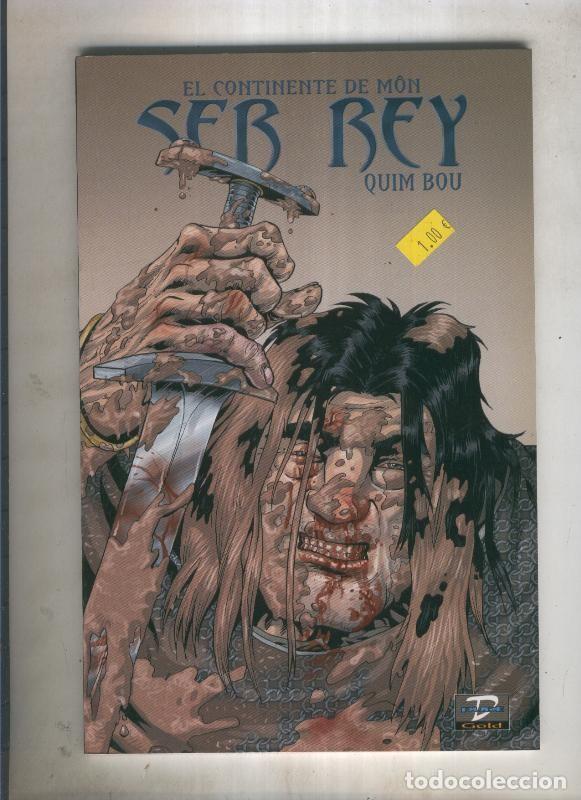 Comics: El continente de mon:Ser rey - Quim bou