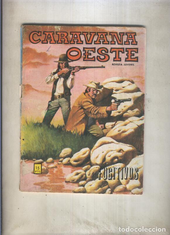 Comics: Caravana oeste numero 104: Fugitivos (numerado 1 en trasera) - Felez